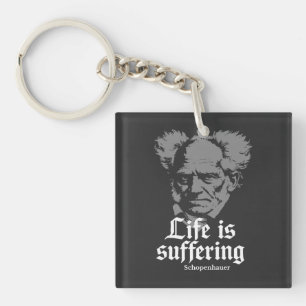 Das Leben ist Leiden: Arthur Schopenhauer Schlüsselanhänger