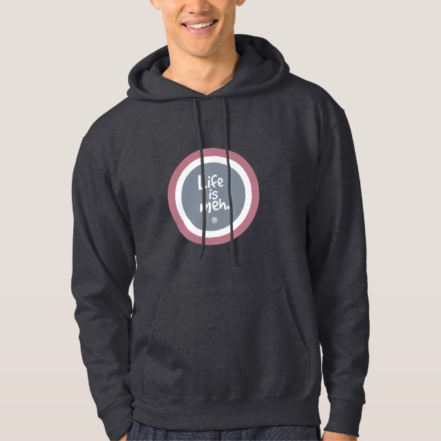 Das Leben ist Meh Hoodie (Vorderseite)