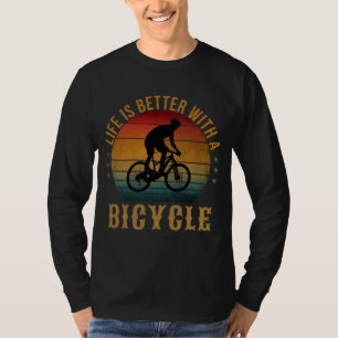 DAS LEBEN IST MIT EINEM FAHRRAD SCHÖNER T-Shirt