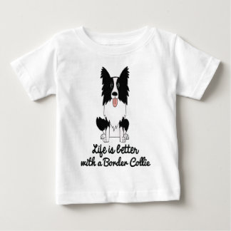 Das Leben ist mit einer Border-Collie besser Baby T-shirt