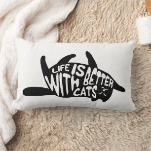 Das Leben ist mit Katzen   Spaß-Typografie besser Lendenkissen