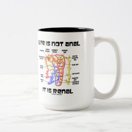 Das Leben ist nicht es ist Nieren anal (Niere Zweifarbige Tasse