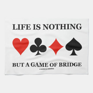 Das Leben ist nichts aber ein Spiel der Brücke Geschirrtuch