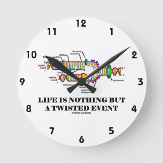 Das Leben ist nichts anderes als ein geflecktes Er Runde Wanduhr