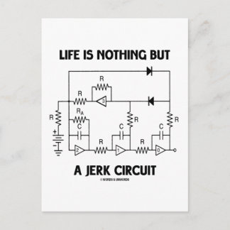 Das Leben ist nichts anderes als ein Jerk Circuit Postkarte