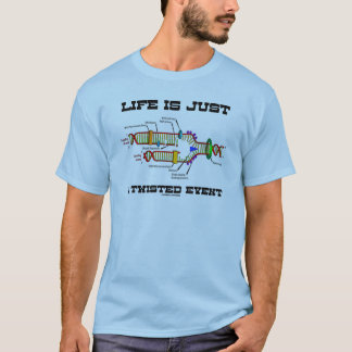 Das Leben ist nur ein geflecktes Ereignis (DNA-Rep T-Shirt