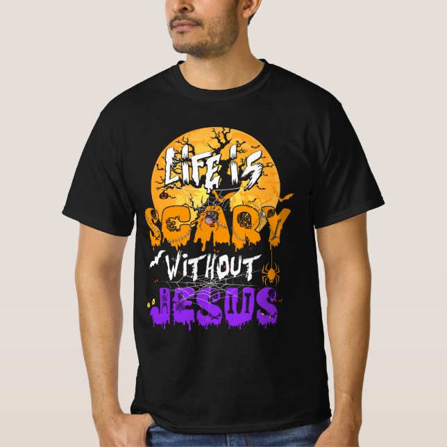 Das Leben ist ohne Jesus Christliches Halloween Re T-Shirt (Vorderseite)
