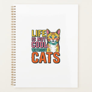 Das Leben ist ohne Katzen nicht cool, Vintage-Katz Planer