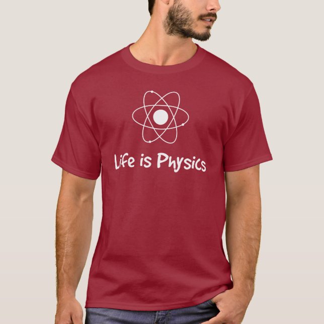 Das Leben ist Physik T-Shirt (Vorderseite)