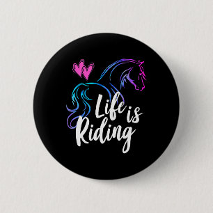 Das Leben ist Reitpferde Reitreiter Teen Girl K Button