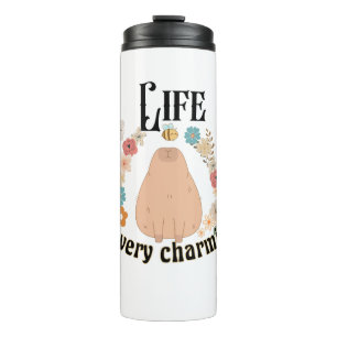 Das Leben ist sehr charmant.w Thermosbecher