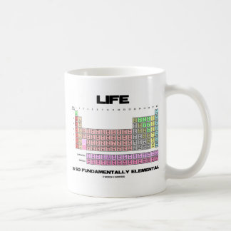 Das Leben ist so grundlegend elementare Periodizit Kaffeetasse