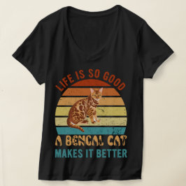 Das Leben ist so gut wie ein Bengalisch macht es z T-Shirt