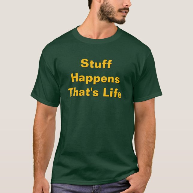 Das Leben Ist So Waldgrün T-Shirt (Vorderseite)