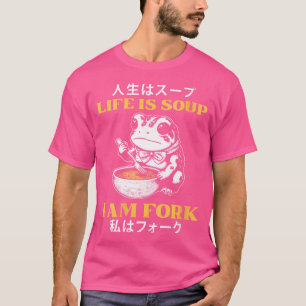 Das Leben ist Suppe, ich bin Gabel japanischen Fro T-Shirt