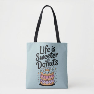 Das Leben ist süßer mit Donuts