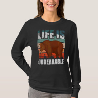 Das Leben ist unerträglich T-Shirt