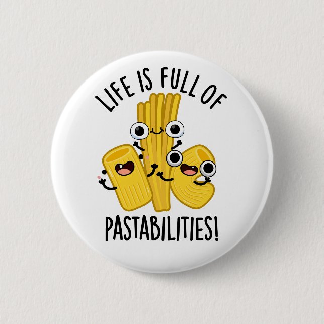 Das Leben ist voller Pastbarkeiten Funny Pasta Pub Button (Vorderseite)