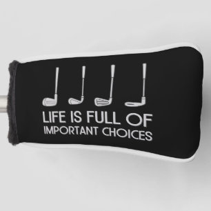 Das Leben Ist Voller Wichtiger Entscheidungen Golf Headcover