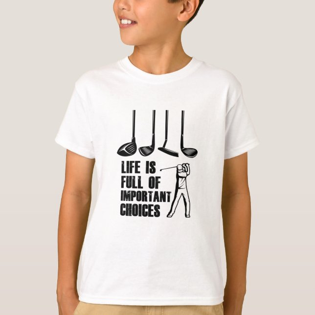 Das Leben ist voller wichtiger Optionen Golf T-Shirt (Vorderseite)