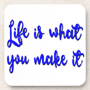 Das Leben ist, was man daraus Typografie macht Getränkeuntersetzer