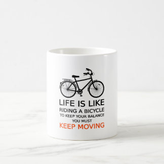 das Leben ist wie das Fahren Fahrrads, Wortkunst, Kaffeetasse