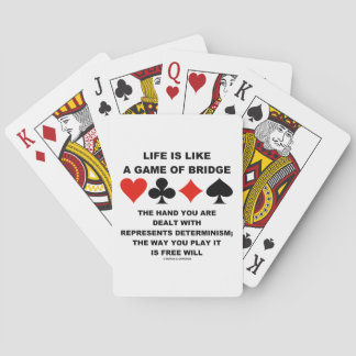 Das Leben ist wie das Spiel Bridge Determinismus f Spielkarten