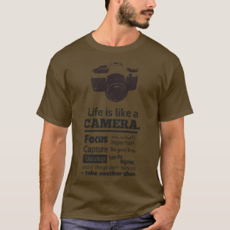 Das Leben ist wie ein Camera-Zitat T-Shirt