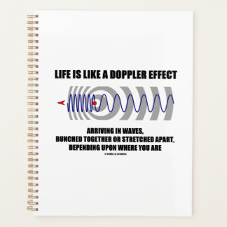 Das Leben ist wie ein Dopplereffekt Waves Physics Planer