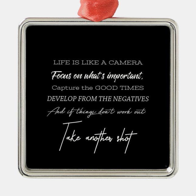 Das Leben ist wie eine Kamera Ornament Aus Metall (Vorne)