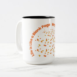 Das Leben ist wie eine Leere Seite | inspirierende Zweifarbige Tasse