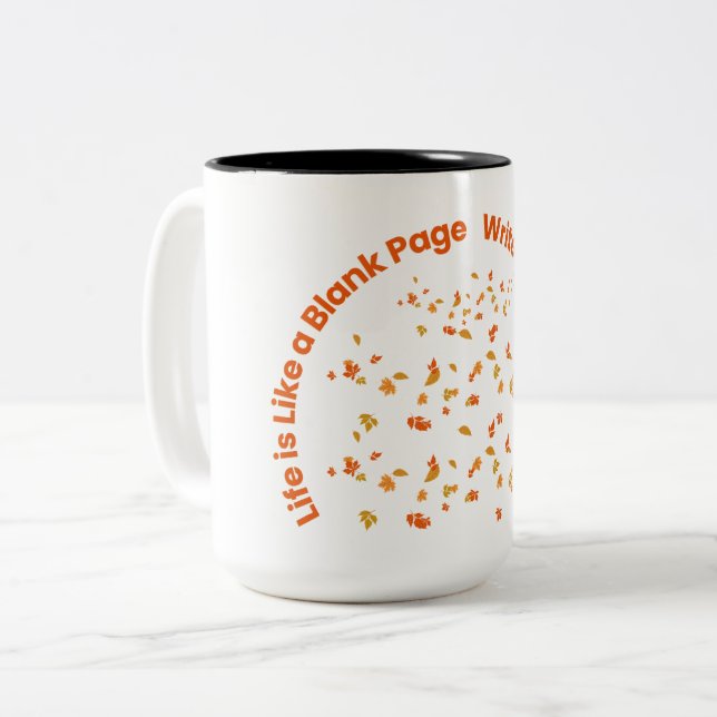 Das Leben ist wie eine Leere Seite | inspirierende Zweifarbige Tasse (Vorderseite Links)