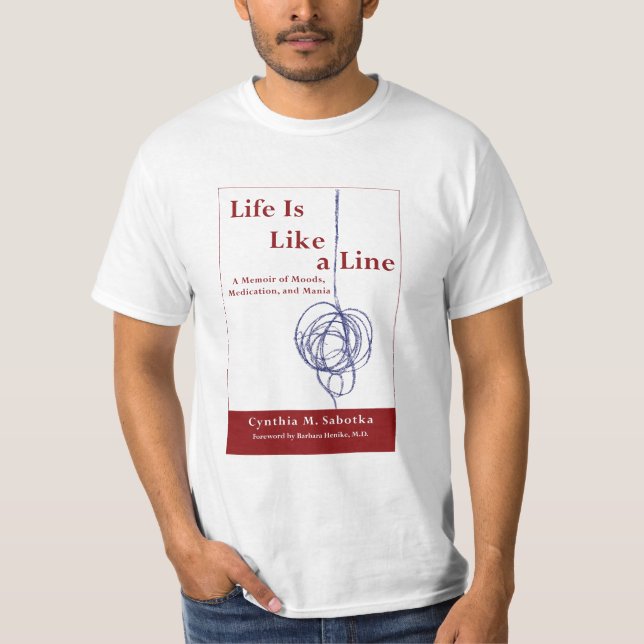 Das Leben ist wie eine Linie T - Shirts (Vorderseite)