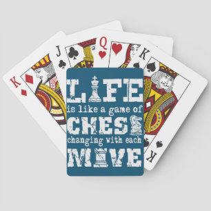 Das Leben ist wie eine Partie Schach - sich mit je Spielkarten