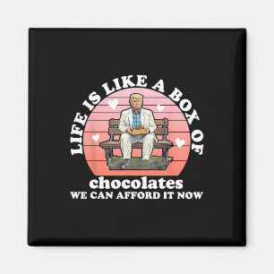 Das Leben ist wie eine Schokolade, die wir uns lei Magnet