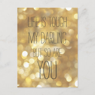 Das Leben ist zäh Glam Gold Bokeh Inspiration Zita Postkarte