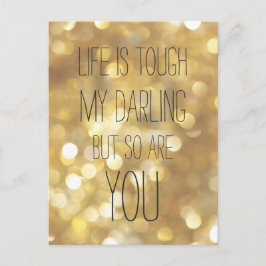 Das Leben ist zäh Glam Gold Bokeh Inspiration Zita Postkarte