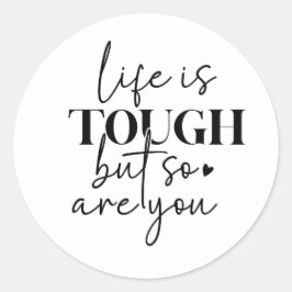 Das Leben ist zähe Motivierend Aufkleber