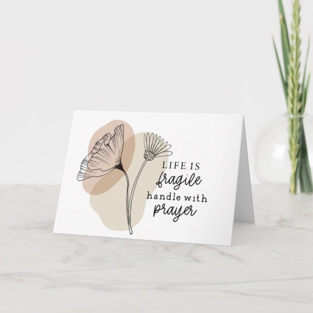 Das Leben ist zerbrechlich Griff mit dem Gebet Ins Karte (Vorderseite)