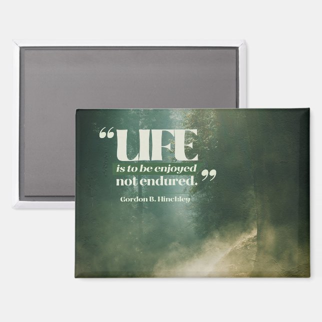 Das Leben ist zu genießen Magnet (Vorderseite/Rückseite)