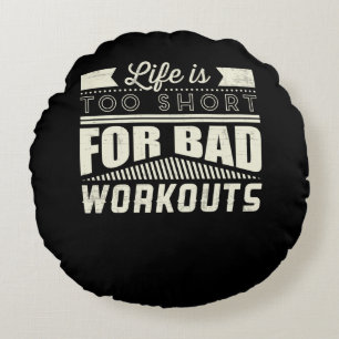 Das Leben ist zu Kurz für schlechte Arbeitsverhält Rundes Kissen