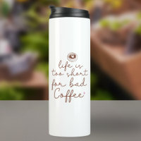 Das Leben ist zu Kurz für schlechte Kaffeekonzerne