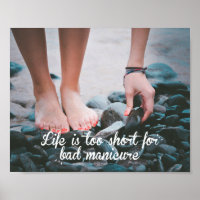 Das Leben ist zu kurz für schlechte Maniküre, Nage