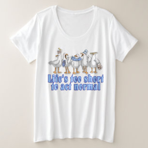 Das Leben ist zu Kurz Große Größe T-Shirt