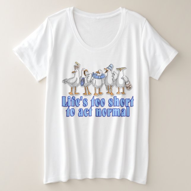 Das Leben ist zu Kurz Große Größe T-Shirt (Design vorne)