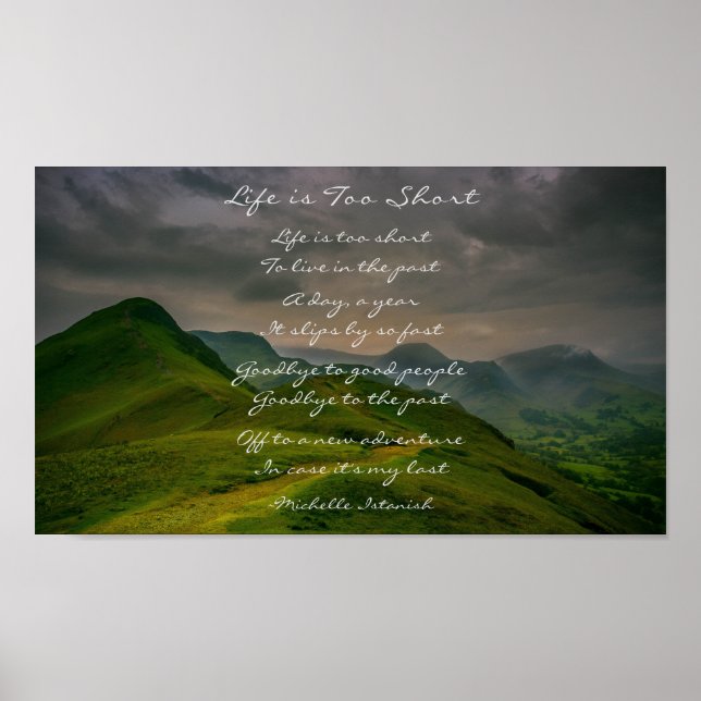 Das Leben ist zu Kurz ~ Rolling Hills Mountain Ged Poster (Vorne)