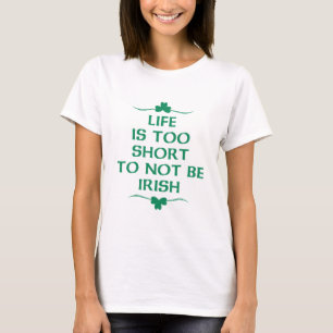 Das Leben ist zu Kurz T-Shirt