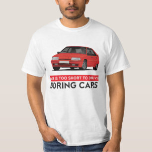 Das Leben ist zu kurz, um langweilig zu fahren...  T-Shirt
