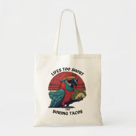 Das Leben ist zu kurz, um Tacos zu langweilen! Spi Tragetasche