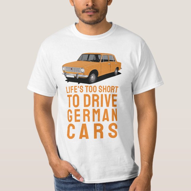 Das Leben ist zu kurz - VAZ-2101 Lada 1200, 16 Far T-Shirt (Vorderseite)